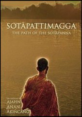 Cover of SOTĀPATTIMAGGA — The Path of the Sotāpanna